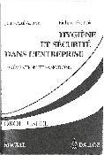 Hygiène Et Sécurité Dans l'Entreprise Edition Dalloz Livre d'Occasion