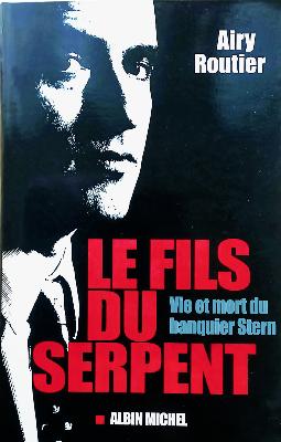 Le Fils du Serpent Vie et Mort du Banquier Stern Livre d'Occasion