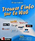 Trouver l'Information Sur Le Web Eyrolles Livre d'Occasion