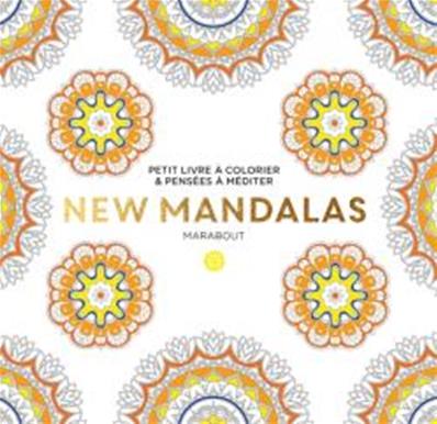 Petit livre à colorier et pensées à méditer New Mandalas